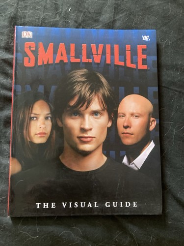 Smallville the visual - "smallville":, guide
